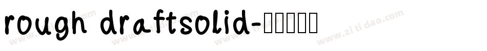 rough draftsolid字体转换